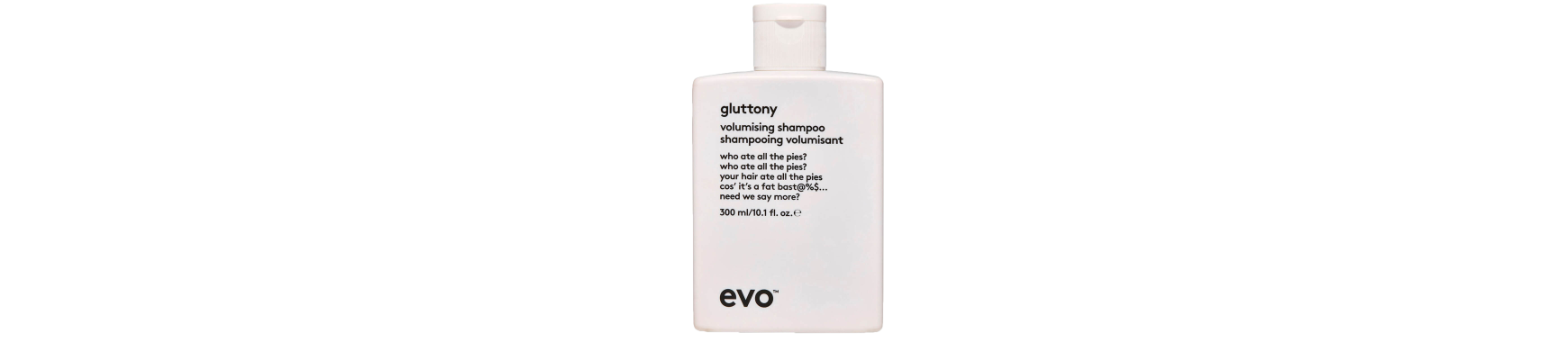 Startseite Startseite Volumizing Gluttony Shampoo EVO EVO 21,00 €