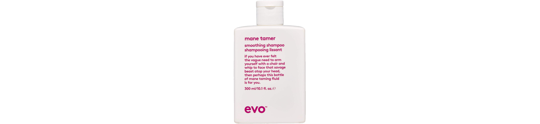 Startseite Startseite Glättendes Shampoo Mane Tamer EVO EVO 31,00 €